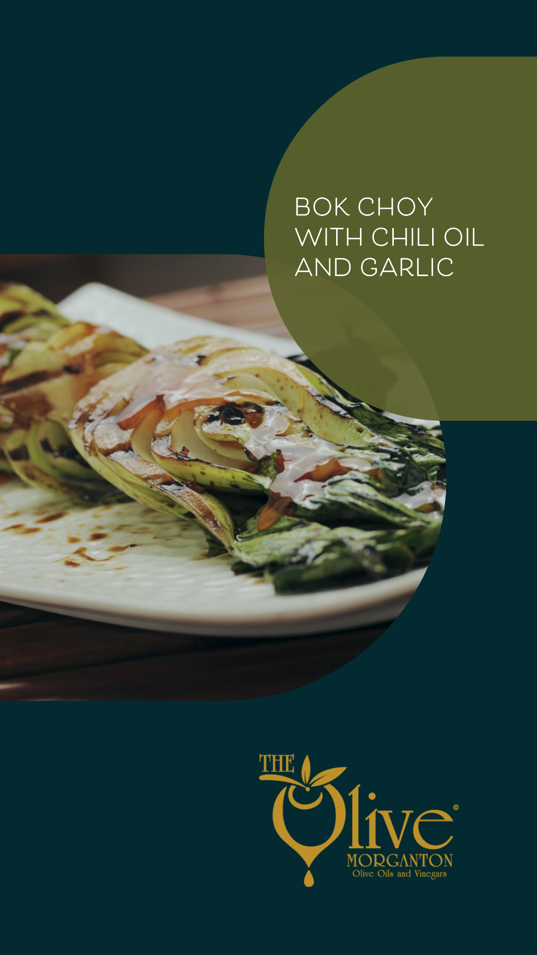 The Olive Baby Bok Choy with Chili Oil and Garlic